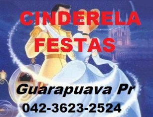 Cinderela Festas Guarapuava PR